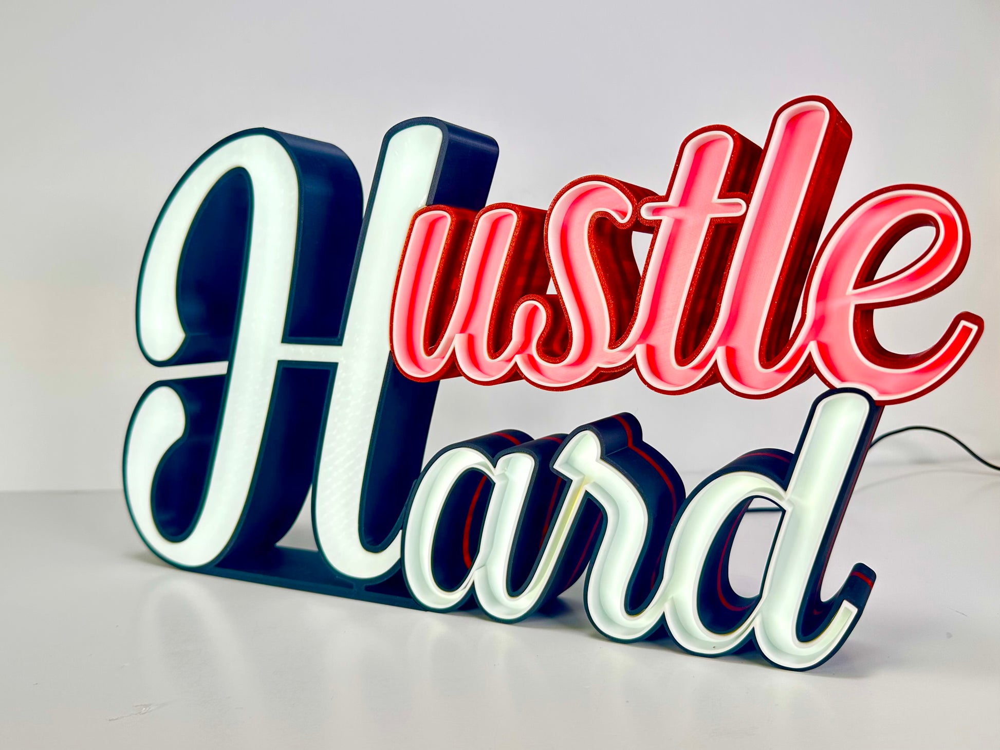 Hustle hard LED sign