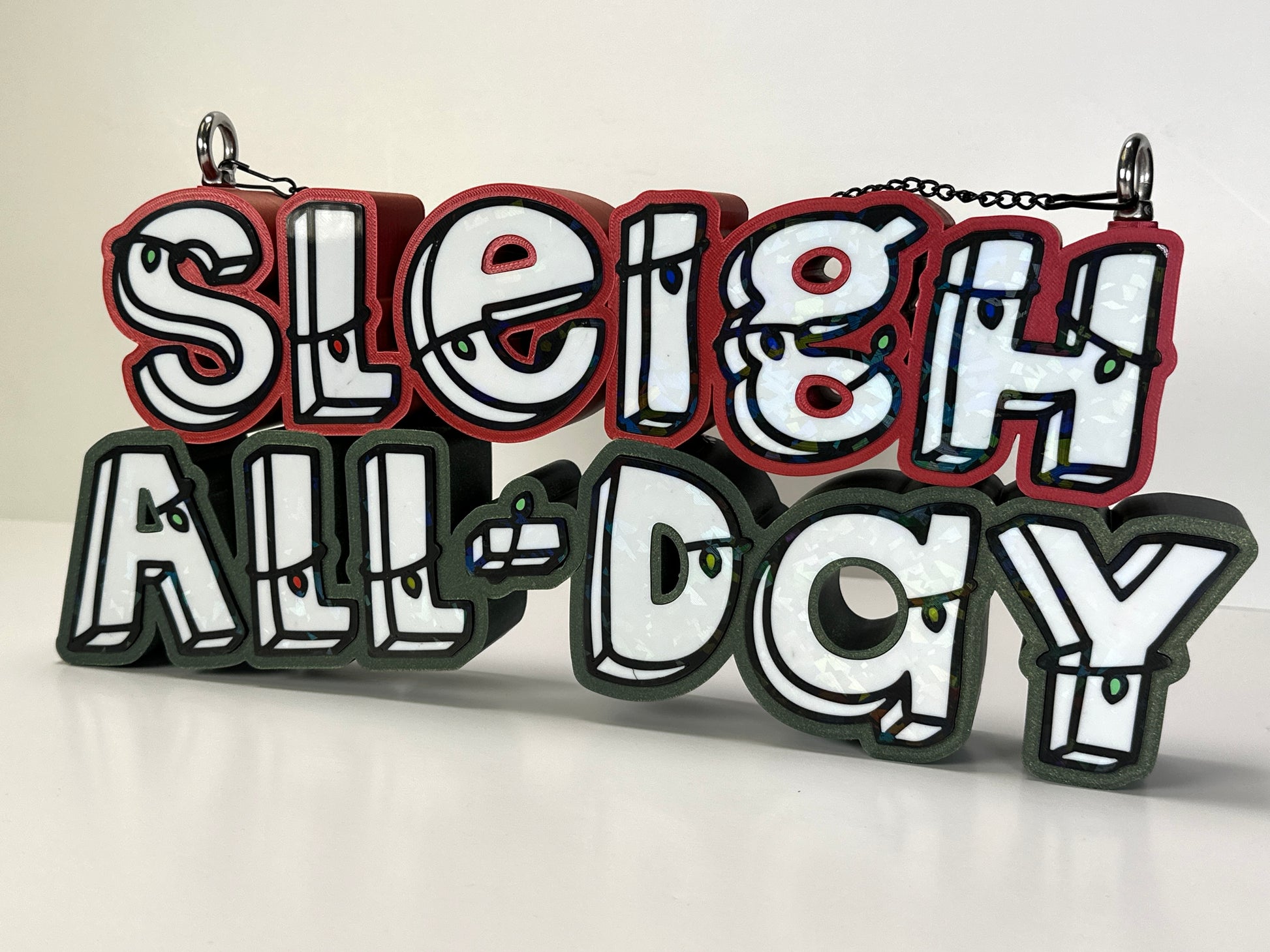 Sleigh All Day sign front view