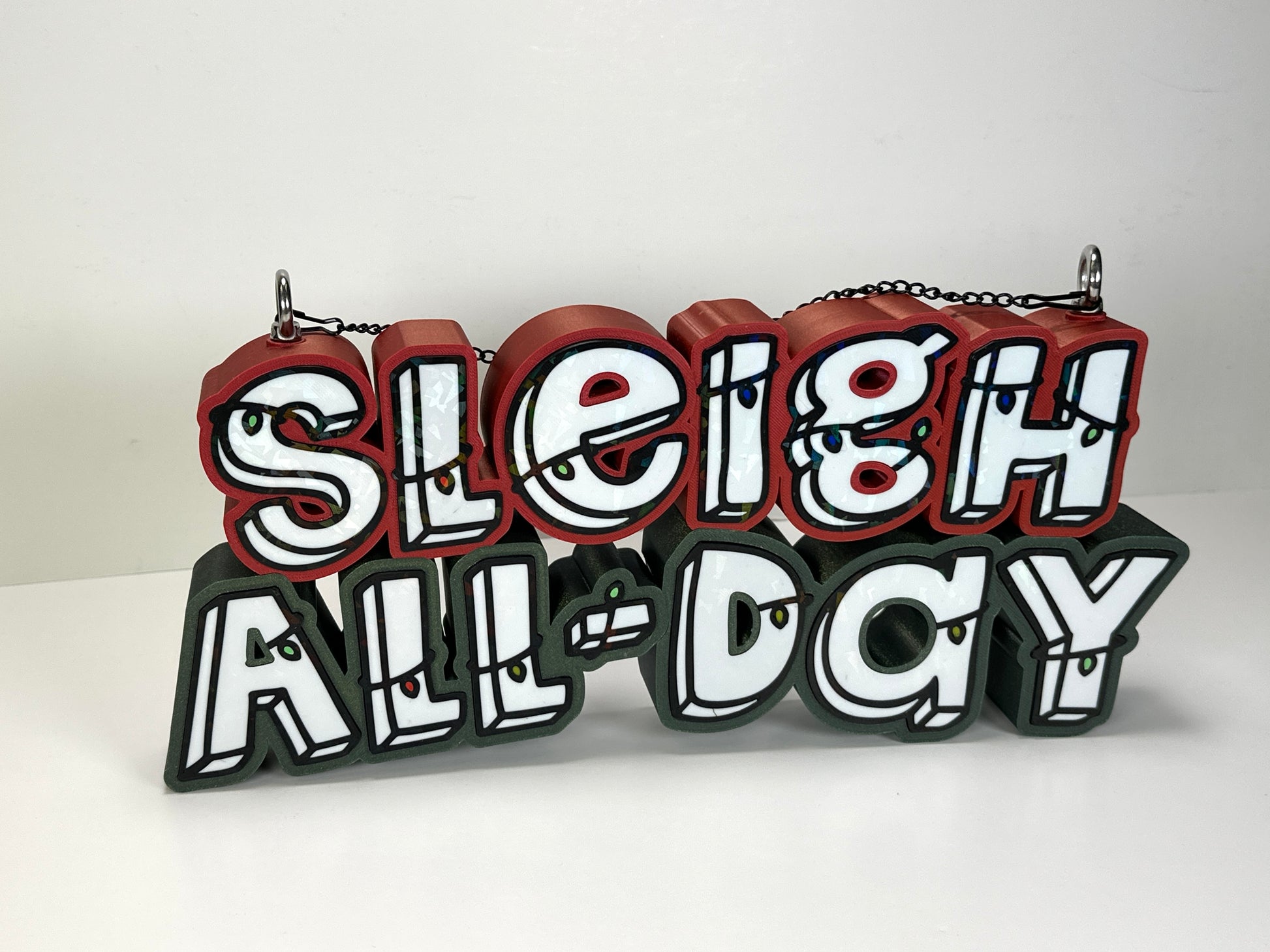 Sleigh All Day sign front view